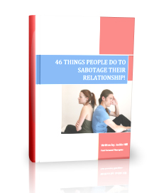 46 Things People Do to Sabotage Their Relationship